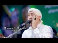 Download Lagu Terminal menara Bersholawat - Habib Ali Zainal Abidin Assegaf - Maulana Ya Maulana - Yahana