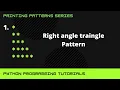 How to print this pattern - print right angle triangle pattern