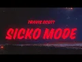 Download Lagu Travis Scott, Drake - SICKO MODE (Lyrics)