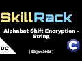 skillrack daily challenge Alphabet Shift Encryption - String 22-jan-2021