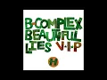 B-Complex - Beautiful Lies (Short Edit)