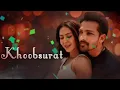KHOOBSURAT - Ek Deewane Ki Deewaniyat | Harshvardhan & Sonam | Jubin Nautiyal | Kunaal Vermaa