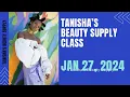 New Beauty Supply Class January 27 2024 10 00 am CST Time Http tanishasbeautysupply com