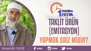 Taklit Ürün (Emitasyon)Yapmak Caiz midir?