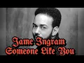 Lagu SOMEONE LIKE YOU-James Ingram #Best_Of_Oldhitz