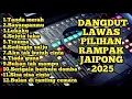Download Lagu LIVE 🔴 COVER DANGDUT LAWAS PILIHAN RAMPAK JAIPONG 2025