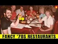 2 Hours of Fancy 1970s Restaurants That Are Gone Forever