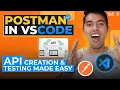 Postman in VS Code is Finally Here Mastering API Development and Testing