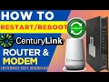How to Restart CenturyLink Router or Modem to Fix internet Issue Centurylink Modem Reboot