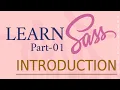 SASS SCSS COURSE AND TUTORIAL FOR BEGINNERS PART - 01 INTRO