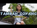 TAMBAH GOYANG - DAUD REMIXER - ( OFFICIAL MUSIC VIDIO )