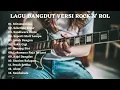 Download Lagu Dangdut Versi rock by sanca record