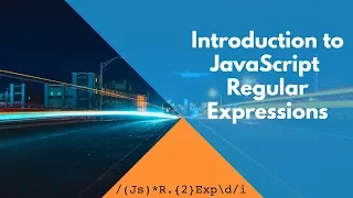 Introduction to JavaScript Regular Expressions