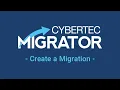 Create a Migration CYBERTEC Migrator v 3 7 1
