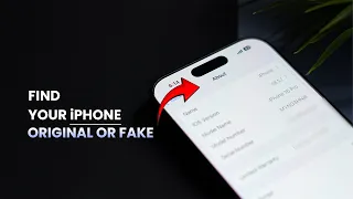 How to Check if Your iPhone is Original or Fake