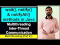Multithreading InterThread Communication wait notify and notifyAll Method by Deepak