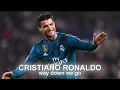 Download Lagu Cristiano Ronaldo - Edit || 🎵: Way Down We Go