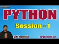 PYTHON tutorials Session - 1 by Mr Nagoor Babu On 18-09-2020 9AM
