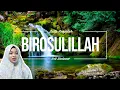 Download Lagu BIROSULILLAH | LIRIK SHALAWAT (COVER BY LAILA ROSYIDAH) #solawat #liriksholawat #shalawat