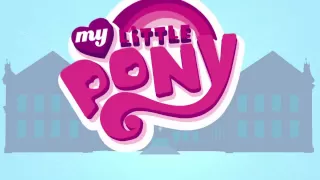 Equestria Girls Opening Theme HD 