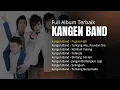 Download Lagu Full Album Terbaik Kangen Band