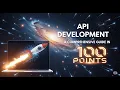 API Development - A comprehensive Guide in 100 Points