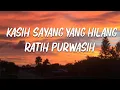 Download Lagu Ratih Purwasih  -  Kasih Sayang Yang Hilang -Lagu  Lirik