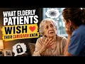 Your Elderly Patient Is Thinking This And Not Telling You