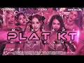 Lagu MIXTAPE PLAT KT MEMGKANE | FULL BASS DJ VARO