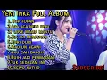 Download Lagu TOP TOPAN - YENI INKA FULL ALBUM TERBARU 2021 , VIRAL!!