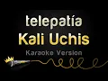 Download Lagu Kali Uchis - telepatía (Karaoke Version)