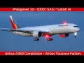 Lagu AIRBUS A350 New Compilation : Philippines First A350-1000, SAS, Turkish... Toulouse Factory (2025)