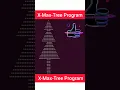 X-Max-Tree Pattern Program Computer Programming