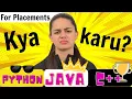 Java or C or Python Which language is best for Placements