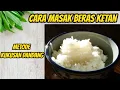 Lagu CARA MASAK BERAS KETAN PULEN DENGAN KUKUSAN DANDANG