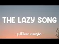 The Lazy Song - Bruno Mars (Lyrics) 🎵