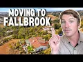 Moving To Fallbrook California - The Ultimate Guide