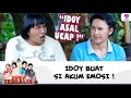 ASAL CEPLOS AJA ! IDOY BUAT SI AKUM EMOSI ! | DUNIA TERBALIK | EPS 606 (8/9)