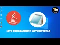 Episode 7 How to code using Java with notepad and command prompt