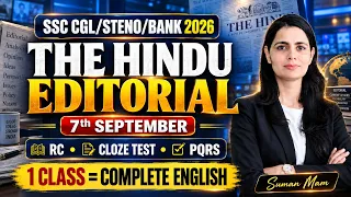 The Hindu Editorial 7 Sept 2026 | SSC CGL/Steno/Bank English | RC, Cloze, PQRS | Suman Mam