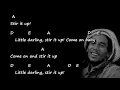 Bob Marley - Stir It Up - Chords & Lyrics