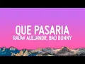 Download Lagu Rauw Alejandro, Bad Bunny - Qué Pasaría (Letra/Lyrics)