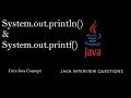 System out println System out printf methods Java Interview Question Core Java print Method