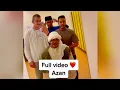 Download Lagu Azan before performance by friends♥️|Full azan by Mohamed Tarek|Best azan