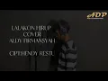 Download Lagu ALDY FIRMANSYAH COVER LALAKON HIRUP (HENDY RESTU)
