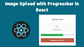 Uploading Images in React with a Progress Bar A Step-by-Step Guide