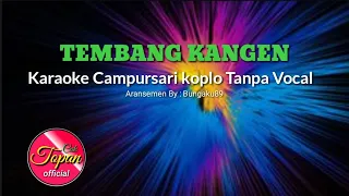 Download TEMBANG KANGEN | Karaoke Campursari Koplo tanpa Vocal | jangan lupa subscribe yaa. MP3