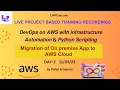 DevOps on AWS with Infra Automation Python Scripting Migration of On premise App to AWS Cloud