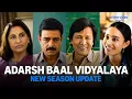 NEW SEASON UPDATE Adarsh Baal Vidyalaya Prime India