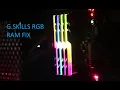 G Skill TridentZ RGB RAM FIX